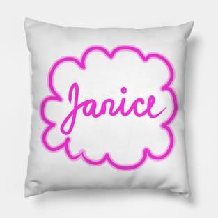 Janice. Female name. Pillow