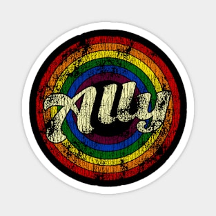 Ally LGBT pride vintage tshirt funny lgbt pride Magnet