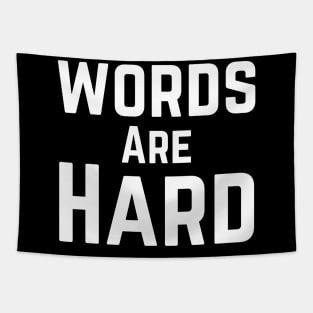 Words Are Hard Tapestry