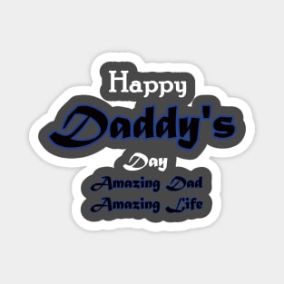 Happy Daady's Day Magnet