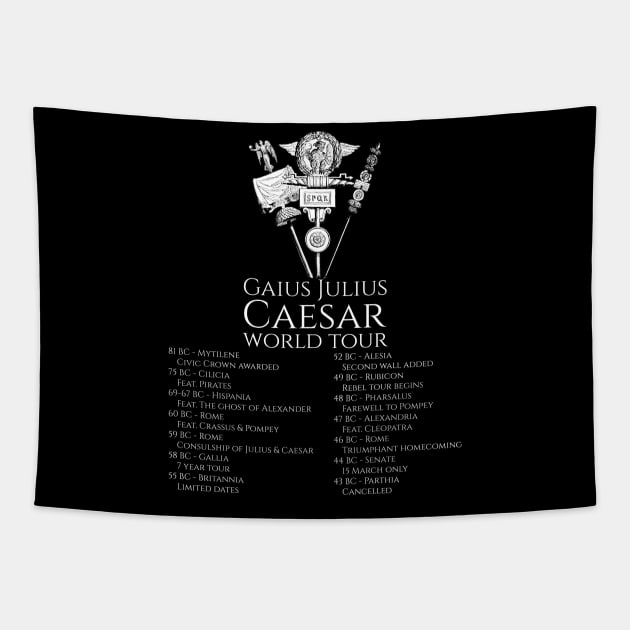 Gaius Julius Caesar World Tour - Ancient Roman History SPQR Tapestry by Styr Designs