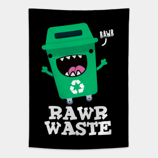 Rawr Waste Cute Garbage Trash Pun Tapestry