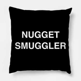 Nugget Smuggler Pillow