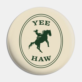 Yeehaw Cowgirl Pin