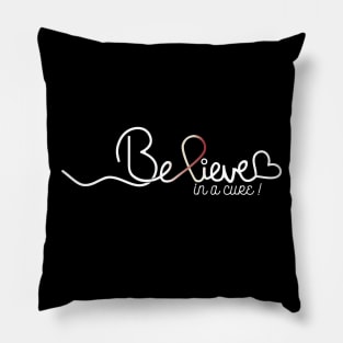 Believe- Throat Cancer Gifts Kidney Cancer Awareness Pillow