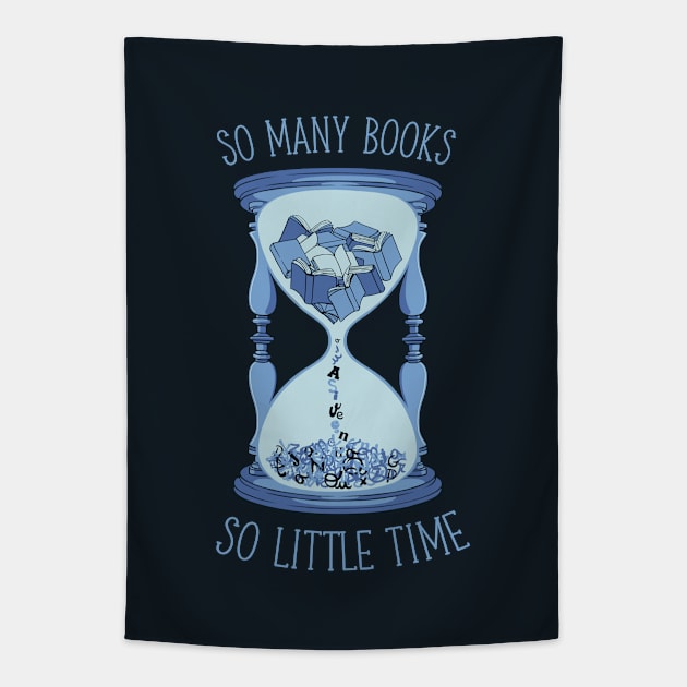 So Many Books, So Little Time by Tobe Fonseca Tapestry by Tobe_Fonseca