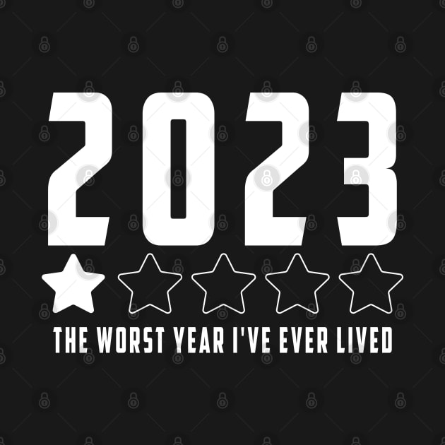 2023 year one star review : Funny review, "The worst year i've ever lived" by Ksarter