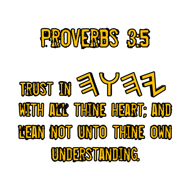 Proverbs 3:5 by Yachaad Yasharahla