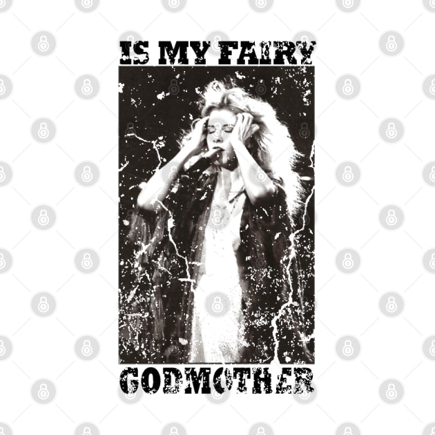 Stevie shirt Nicks Love Is My Fairy Godmother Gifts T-Shirt by SARFAN
