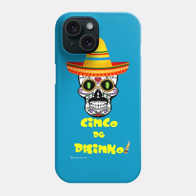 Cinco de Drinko Phone Case by dekimdesigns