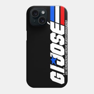 G.I. JOSÉ - Un Verdadero Héroe Puertorriqueño Phone Case