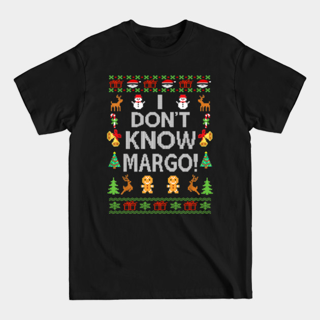 Disover i don't know margo Christmas vacation - Christmas Vacation - T-Shirt