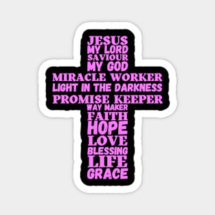 Words about Jesus in the shape of a cross - pink text Magnet