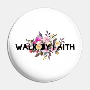 Walk by faith Bible verse Pin