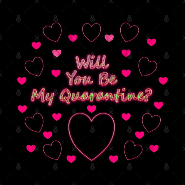 014 Will You be My Quarantine by Moo Moos Mumma