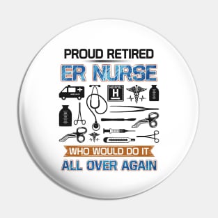 Proud retired er nurse Who would do it all over again Pin