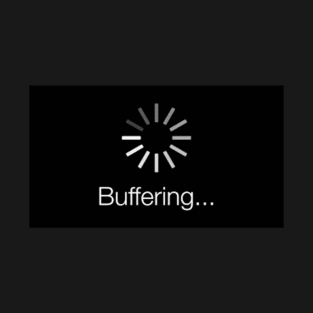 Buffering  Thinking - updating or loading T-Shirt