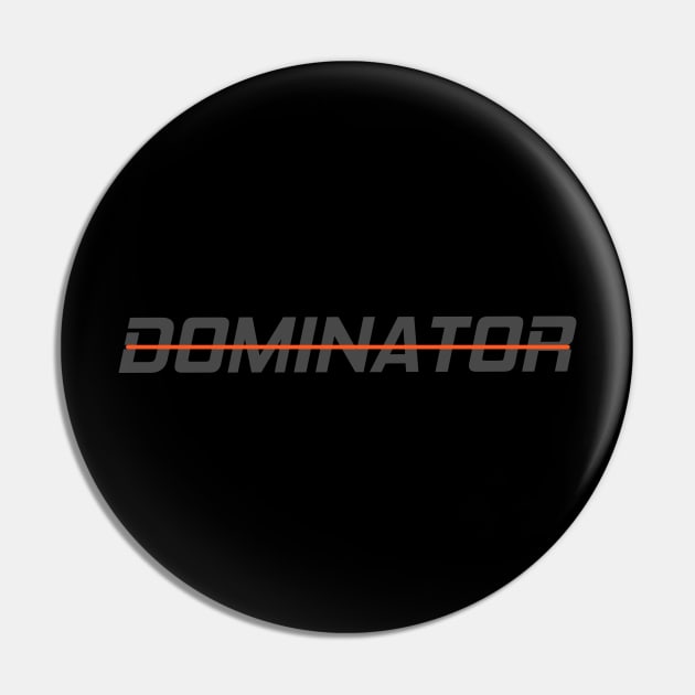 Dominator Pin by Hafifit