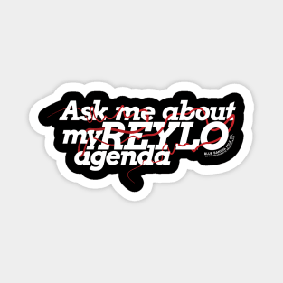 Ask me about my Reylo agenda (Dark) Magnet