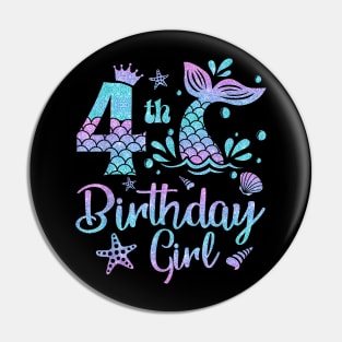 Mermaid Birthday Girl 4 Year Old Its My 4Th Bday Mermaid Pin