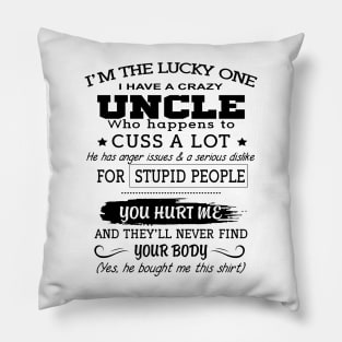 Crazy Uncle Pillow