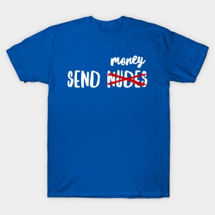 werdanepo Funny Pocket Money T-Shirt Design Idea T-Shirt