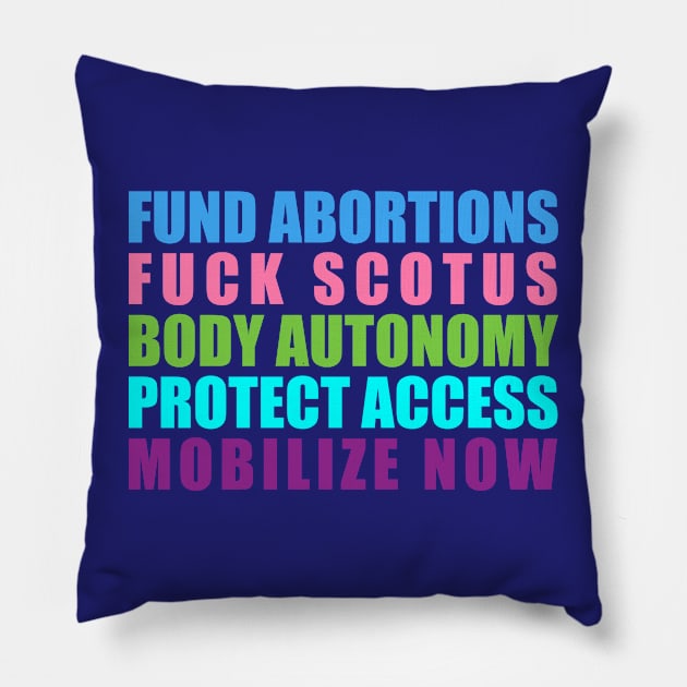 FUND ABORTIONS Pillow by NickiPostsStuff