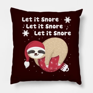 Let it Snore, Let it Snore, Let it Snore! Pillow