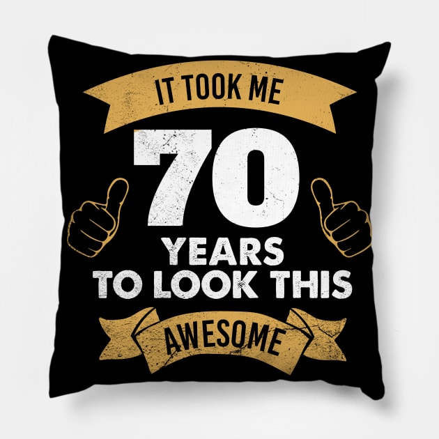 70th Birthday Gift For Men and Women | This is what an Awesome 70 year old looks like | 90th Birthday novelty Gift Pillow by johnii1422