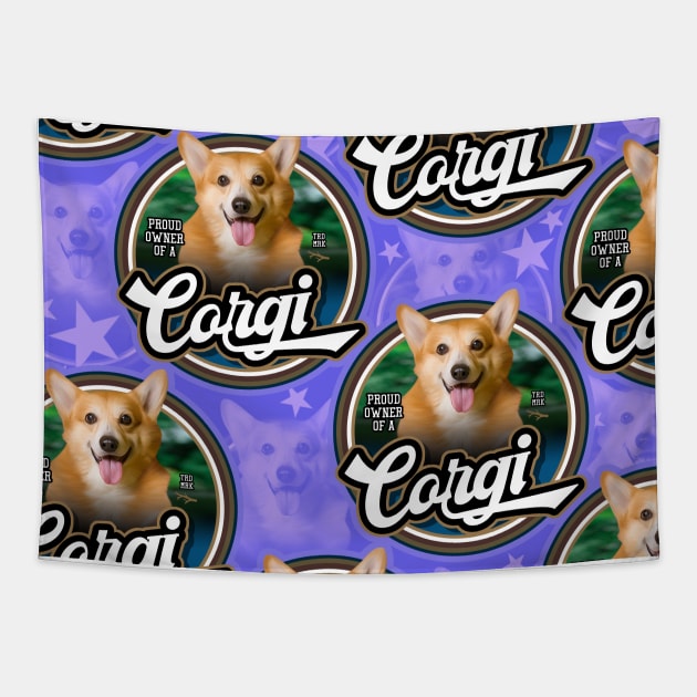 Corgi proud owner v2 Tapestry by Puppy & cute