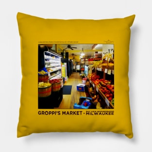 Groppi's Market • Bay View, Milwaukee Pillow