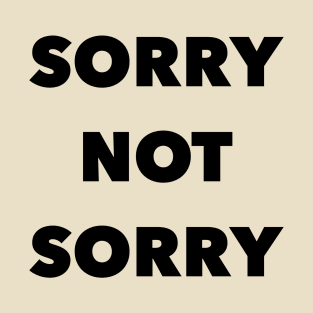 Sorry (for white shirts) T-Shirt