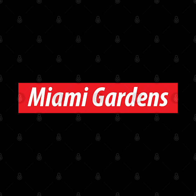 ​'Miami Gardens' Florida USA white text on a red background by keeplooping