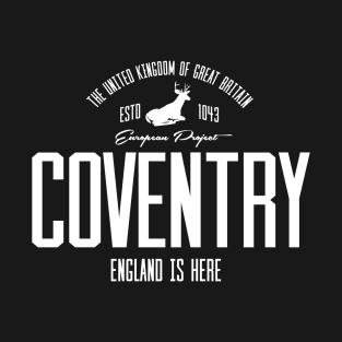 Great Britain, England, Coventry T-Shirt