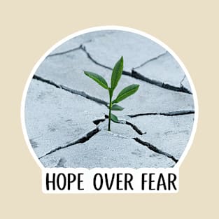 Hope Over Fear mental health motivational T-Shirt