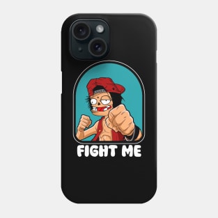 FIGHT ME Phone Case