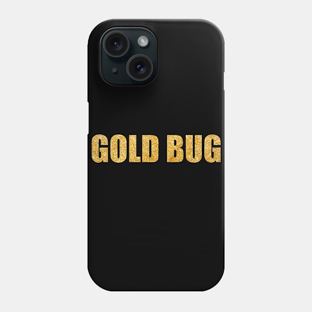 Gold Bug Phone Case by Claudia Williams Apparel