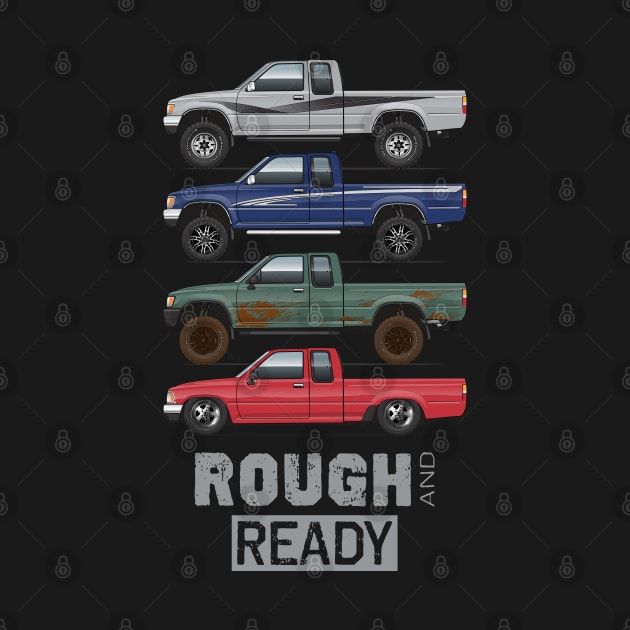 Rough and Ready by ArtOnWheels