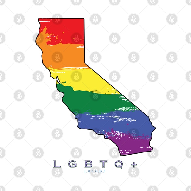 LGBTQ+ Proud California by YOPD Artist