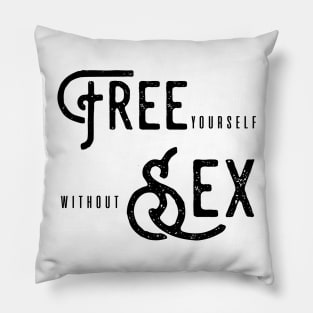 free sex or free yourself without sex? Pillow