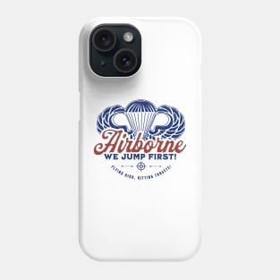 Airborne - We Jump First! Phone Case