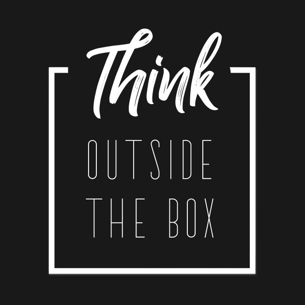 Think outside the box by WordFandom