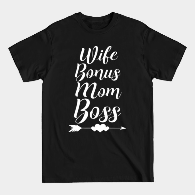 Discover Wife Bonus Mom Boss Step Mother Gift Bonus Mom T Shirt - Bonus Mom - T-Shirt