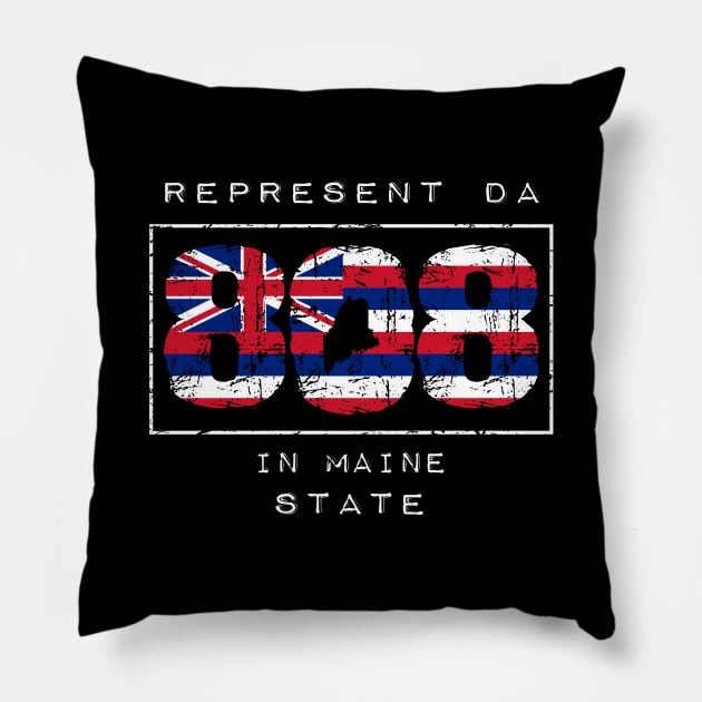 Rep Da 808 in Maine State by Hawaii Nei All Day Pillow by hawaiineiallday