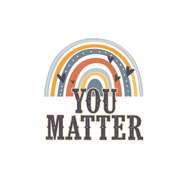 You Matter | Encouragement, Growth Mindset by SouthPrints