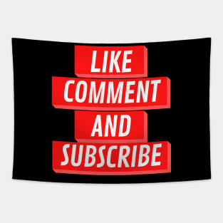 like comment and subscribe - youtuber call for action design Tapestry