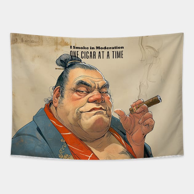 Puff Sumo Smoking a Cigar: "I Smoke Cigars in Moderation; One Cigar at a Time" on a light background Tapestry by Puff Sumo