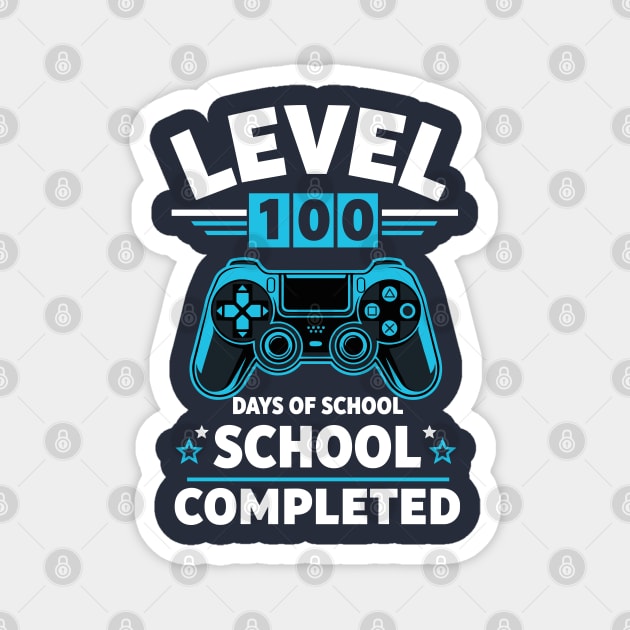 Level 100 Unlocked: 100 Days of School Magnet by enrynz