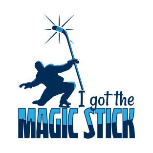 I Got The Magic Stick Ice Hockey T-Shirt