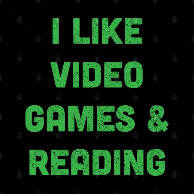 I Like Video Games & Reading by Commykaze